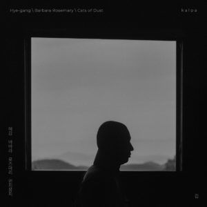 Hye-gang \ Barbara Rosemary \ Cats of Dust - KALPA