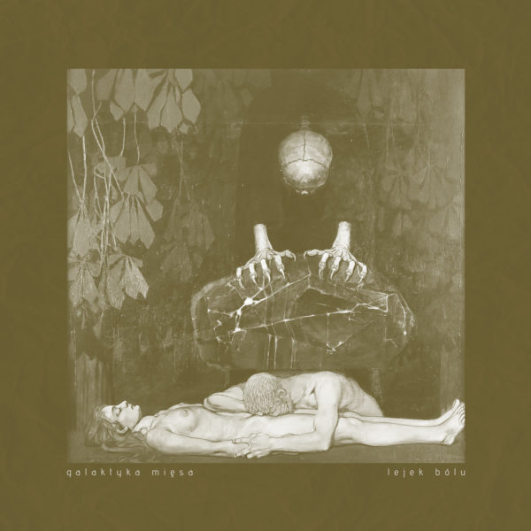 Galaktyka Mięsa | Galaxy Of Flesh - Lejek bólu
